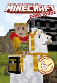 como divertirse con minecraft para todos-ignacio lopez echeverria-9788494479991 como divertirse con minecraft para todos-ignacio lopez echeverria-9788494479991