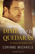 dime que te quedaras-corinne michaels-9788494616891 dime que te quedaras-corinne michaels-9788494616891
