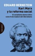 karl marx y la reforma social-eduard bernstein-9788494655791 karl marx y la reforma social-eduard bernstein-9788494655791