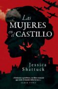 las mujeres en el castillo (ebook)-jessica shattuck-9788494740091 las mujeres en el castillo (ebook)-jessica shattuck-9788494740091
