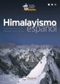 himalayismo español-pedro nicolas-9788495760791 himalayismo español pedro nicolas 9788495760791