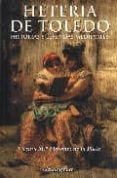 heteria de toledo: historias y leyendas medievales (2ª ed.)-vicenta maria marquez de la plata-9788495772091 heteria de toledo: historias y leyendas medievales (2ª ed.)-vicenta maria marquez de la plata-9788495772091