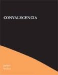 convalecencia-peter weiss-9788495786791 convalecencia-peter weiss-9788495786791