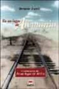 en un lugar de alemania (continuacion de africa)-stefanie zweig-9788496231191 en un lugar de alemania (continuacion de africa)-stefanie zweig-9788496231191