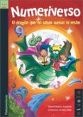 numeriverso: el dragon que no sabia sumar-david blanco laserna-9788496566491 numeriverso: el dragon que no sabia sumar-david blanco laserna-9788496566491