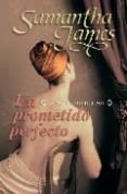 un prometido perfecto-samantha james-9788496575691 un prometido perfecto-samantha james-9788496575691