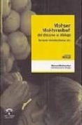 mohsen makhmalbaf: del discurso al dialogo-fernando gonzalez garcia-9788496582491 mohsen makhmalbaf: del discurso al dialogo fernando gonzalez garcia 9788496582491