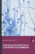 enfermedades infecciosas causadas por hongos-fernando cobo martinez-9788496804791 enfermedades infecciosas causadas por hongos-fernando cobo martinez-9788496804791