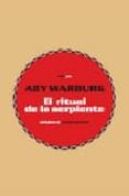 el ritual de la serpiente-aby warburg-9788496867291 el ritual de la serpiente-aby warburg-9788496867291