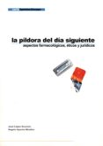la píldora del día siguiente. aspectos farmacológicos, éticos y jurídicos (ebook)-angela aparisi miralles-jose lopez guzman-9788496899391 la píldora del día siguiente. aspectos farmacológicos, éticos y jurídicos (ebook)-angela aparisi miralles-jose lopez guzman-9788496899391