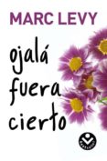 ojala fuera cierto-marc levy-9788496940291 ojala fuera cierto-marc levy-9788496940291