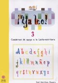 ya leo 3: cuadernos de apoyo a la lecto-escritura-jose martinez romero-9788497004091 ya leo 3: cuadernos de apoyo a la lecto-escritura-jose martinez romero-9788497004091