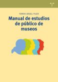 manual de estudios de público de museos-ferran urgell plaza-9788497048491 manual de estudios de público de museos-ferran urgell plaza-9788497048491