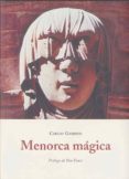 menorca magica-carlos garrido-9788497165891 menorca magica-carlos garrido-9788497165891