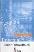 energia solar fotovoltaica: manual del instalador-9788497182591 energia solar fotovoltaica: manual del instalador-9788497182591