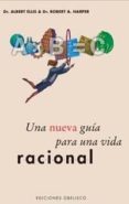 una nueva guia para una vida racional-albert ellis-robert a. harper-9788497770491 una nueva guia para una vida racional-albert ellis-robert a. harper-9788497770491
