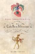 el caballero silencioso y otros relatos-robert fisher-beth kelly-9788497771191 el caballero silencioso y otros relatos-robert fisher-beth kelly-9788497771191