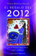 el regalo del 2012 (ebook)-9788497777391 el regalo del 2012 (ebook)-9788497777391
