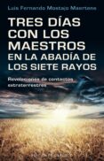 tres dias con los maestros en la abadia de los siete rayos (ebook)-9788497779791 tres dias con los maestros en la abadia de los siete rayos (ebook)-9788497779791