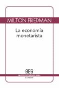 la economia monetarista (2ª ed.)-milton friedman-9788497845991 la economia monetarista (2ª ed.)-milton friedman-9788497845991