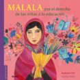 malala: por el derecho de las niñas a la educacion-raphaelle frier-9788498019391 malala: por el derecho de las niñas a la educacion-raphaelle frier-9788498019391