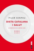 dieta catalana i salut-pilar senpau-9788498091991 dieta catalana i salut-pilar senpau-9788498091991