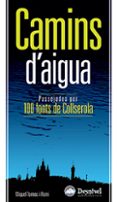 camins d aigua-miquel tormos i rami-9788498290691 camins d aigua-miquel tormos i rami-9788498290691