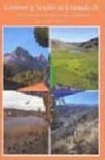 caminos y veredas de granada iv: 20 excursiones por la geografia granadina-9788498365191 caminos y veredas de granada iv: 20 excursiones por la geografia granadina-9788498365191