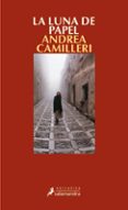 la luna de papel (serie montalbano 13)-andrea camilleri-9788498381191 la luna de papel (serie montalbano 13)-andrea camilleri-9788498381191