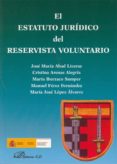 el estatuto juridico del reservista voluntario-jose maria abad liceras-9788498499391 el estatuto juridico del reservista voluntario-jose maria abad liceras-9788498499391
