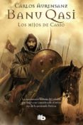 banu qasi: los hijos de casio-carlos aurensanz-9788498724691 banu qasi: los hijos de casio-carlos aurensanz-9788498724691