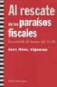al rescate de los paraisos fiscales: la cortina de humo del g-20-juan hernandez vigueras-9788498880991 al rescate de los paraisos fiscales: la cortina de humo del g-20-juan hernandez vigueras-9788498880991