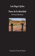 paseo de la identidad-luis bague quilez-9788498958591 paseo de la identidad-luis bague quilez-9788498958591
