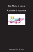 cuaderno de vacaciones-luis alberto de cuenca-9788498959291 cuaderno de vacaciones-luis alberto de cuenca-9788498959291