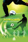 entrenamiento del futbolista resistencia fuerza velocidad-jose soares-9788499100791 entrenamiento del futbolista resistencia fuerza velocidad-jose soares-9788499100791