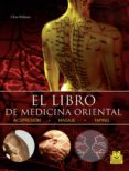 Leer el libro en línea sin descargar EL LIBRO DE MEDICINA ORIENTAL (BICOLOR) 9788499109091