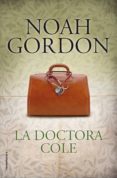 la doctora cole (ebook)-noah gordon-9788499183091 la doctora cole (ebook)-noah gordon-9788499183091