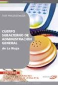 cuerpo subalterno de administracion general de la rioja. test psi cotecnicos-9788499379791 cuerpo subalterno de administracion general de la rioja. test psi cotecnicos-9788499379791