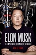 elon musk-ashlee vance-9788499425191 elon musk-ashlee vance-9788499425191