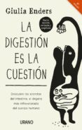 la digestión es la cuestión (ebook)-giulia enders-9788499448091 la digestión es la cuestión (ebook)-giulia enders-9788499448091