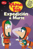 phineas y ferb: expedicion a marte-9788499513591 phineas y ferb: expedicion a marte-9788499513591