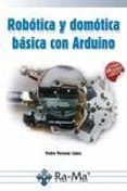robotica y domotica basica con arduino-pedro porcuna lopez-9788499646091 robotica y domotica basica con arduino-pedro porcuna lopez-9788499646091