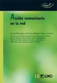 accion comunitaria en la red-ismael peña lopez-9788499804491 accion comunitaria en la red-ismael peña lopez-9788499804491