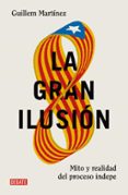 la gran ilusion-guillem martinez-9788499926391 la gran ilusion-guillem martinez-9788499926391