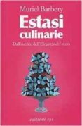 estasi culinarie-muriel barbery-9788866326991 estasi culinarie-muriel barbery-9788866326991