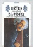 la fisica, aventura del pensamiento-einstein infeld-9789500378291 la fisica, aventura del pensamiento-einstein infeld-9789500378291