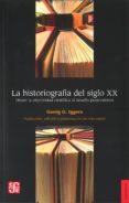 la historiografia del siglo xx-georg g. iggers-9789562890991 la historiografia del siglo xx-georg g. iggers-9789562890991