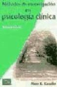 metodos de investigacion en psicologia clinica (3ª ed.)-alan e. kazdin-9789702600091 metodos de investigacion en psicologia clinica (3ª ed.)-alan e. kazdin-9789702600091