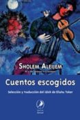 cuentos escogidos-sholem aleijem-9789875991491 cuentos escogidos-sholem aleijem-9789875991491