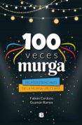 100 veces murga (ebook)-9789974718791 100 veces murga (ebook)-9789974718791
